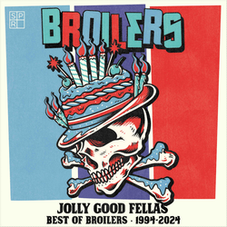 Broilers - Jolly Good Fellas: Best of Broilers 1994 - 2024 